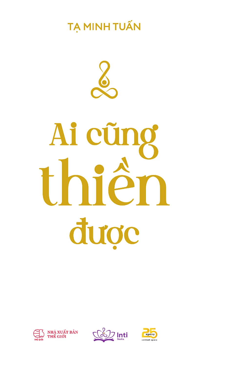 Ai Cũng Thiền Được