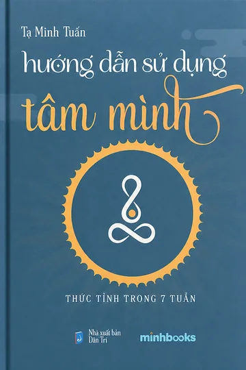 Bìa sách Hướng Dẫn Sử Dụng Tâm Mình – Tạ Minh Tuấn